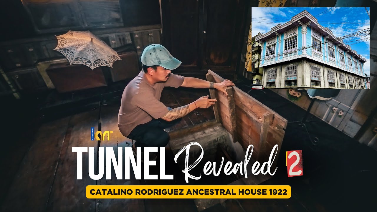 BALIKAN AT SILIPIN ANG SECRET TUNNEL NG CATALINO RODRIGUEZ ANCESTRAL HOUSE 1922! SARIAYA QUEZON