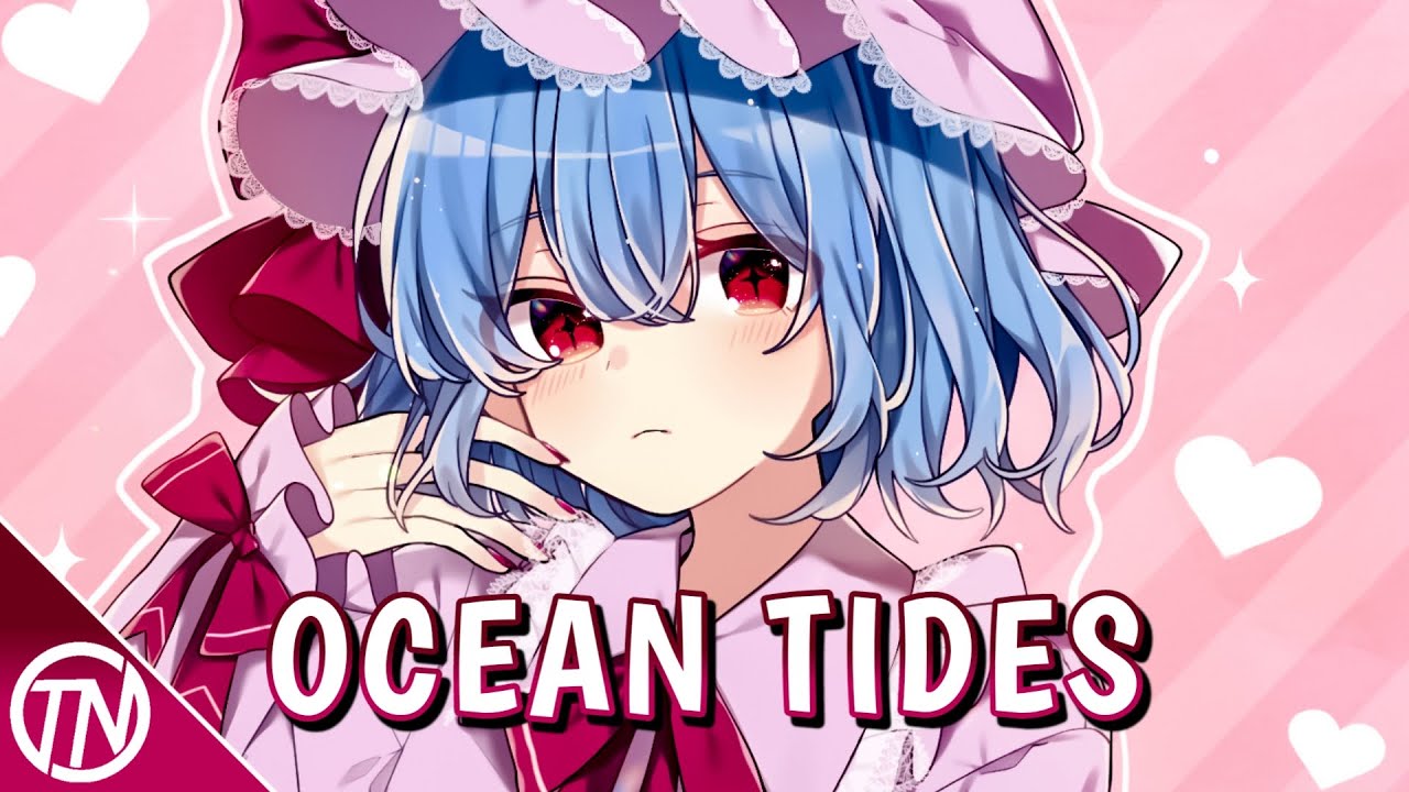Nightcore - Ocean Tides (Lyrics)