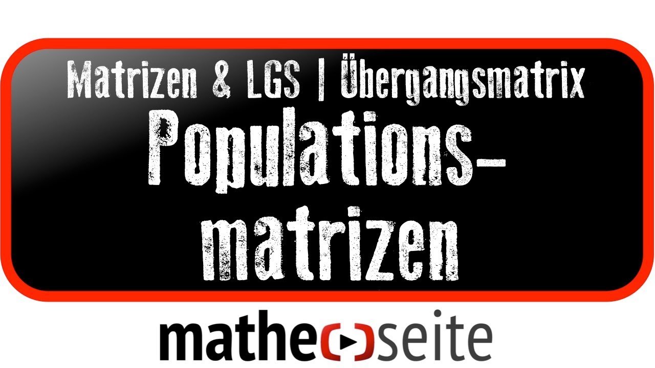 Populationsmatrizen | M.07.01