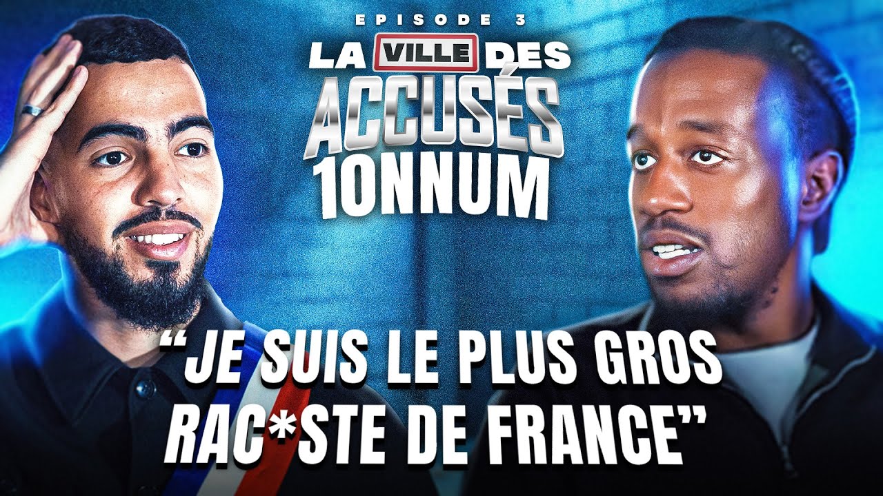 10NNUM EVOQUE LES RUPTURES AVEC SES EX, SON AMOUR POUR NEYMAR... - La Ville des accusés #3