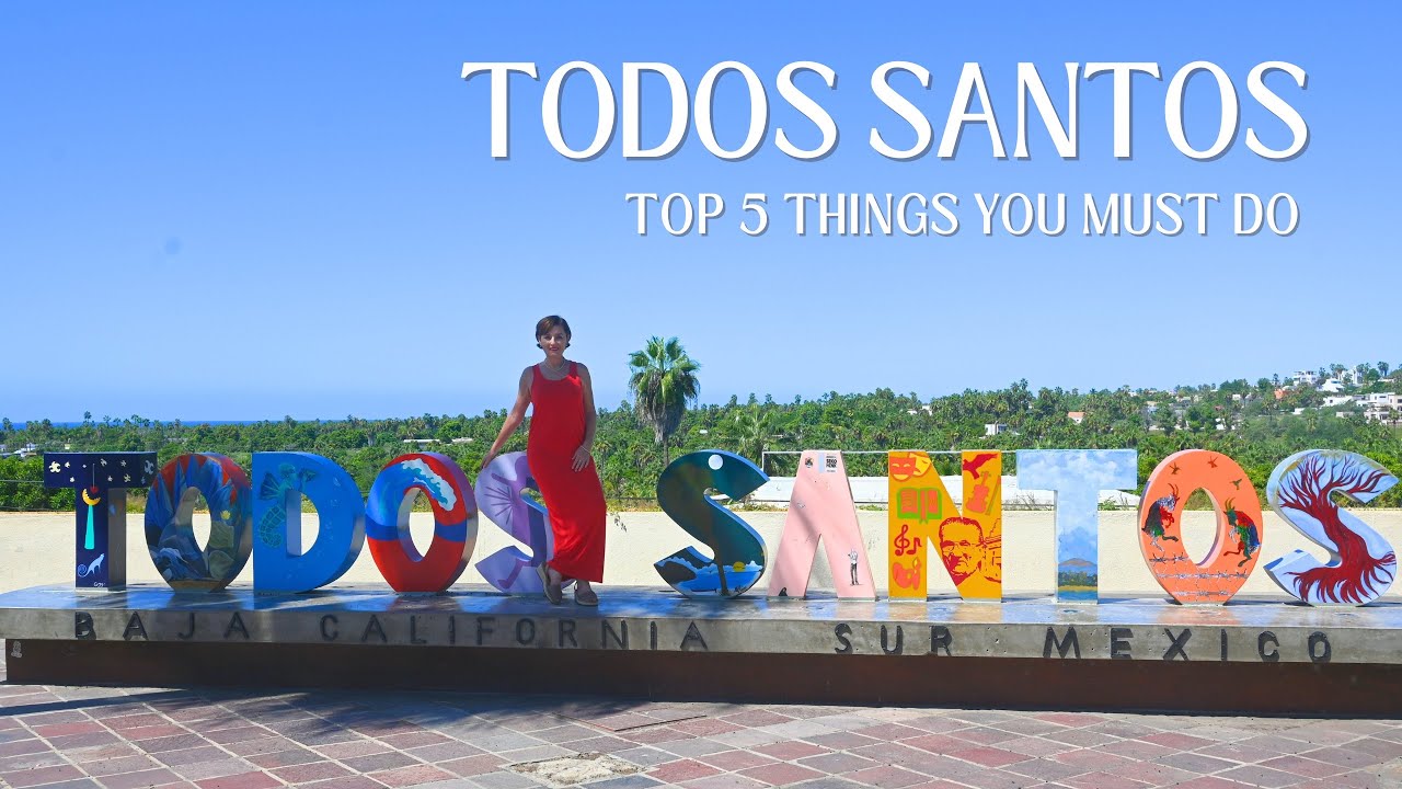 Top 5 Must-Do Experiences in Todos Santos, Mexico