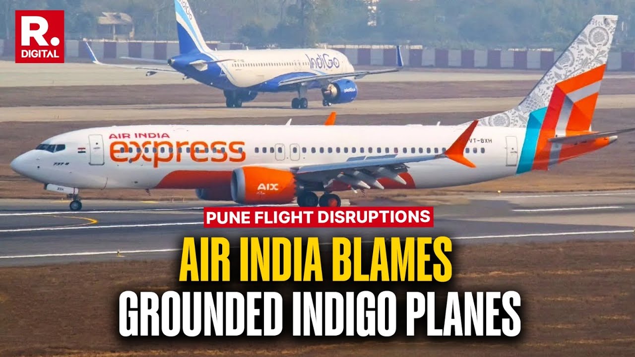 Air India Blames Grounded IndiGo Planes For Flight Disruptions At Pune Airport