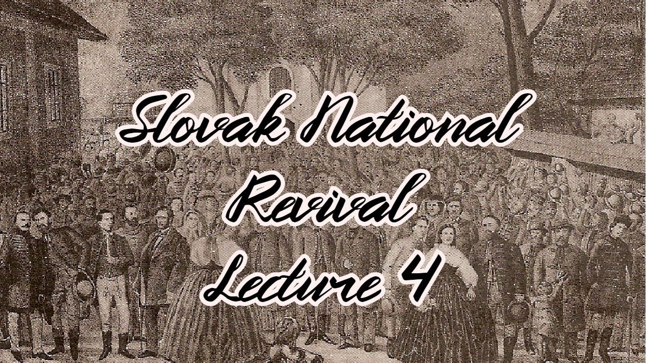 3. year: Slovak National Revival: Political programs of the Slovaks (online lecture)
