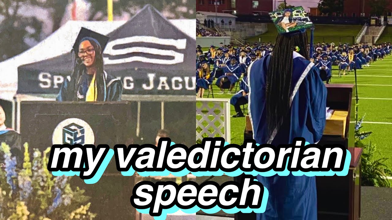 MY VALEDICTORIAN SPEECH: 