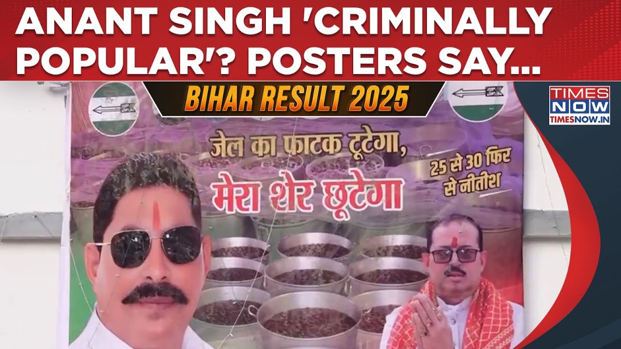 Bihar Results: Anant Singh Jailed, But 'Sher' Posters Show JDU's 'Criminally Popular' Mokama Face