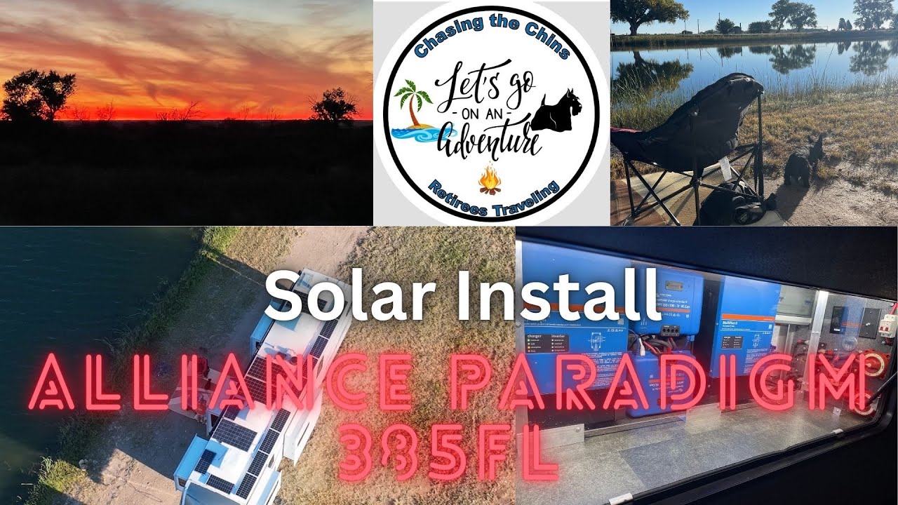 Solar Install  Alliance Paradigm 385FL by The Dry Campers - 2480 Watts charging 810 amp hours.