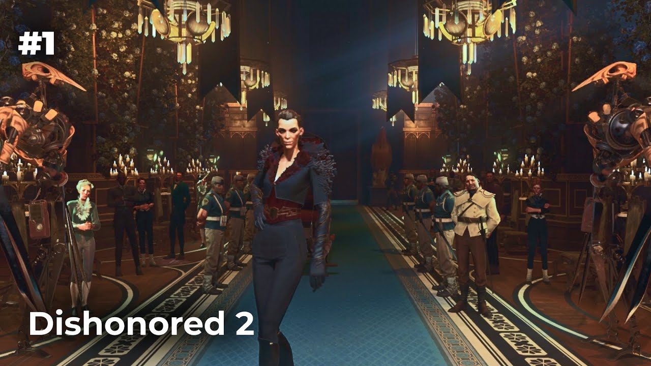 ОЧЕРЕДНАЯ ПОДСТАВА - Dishonored 2 #1