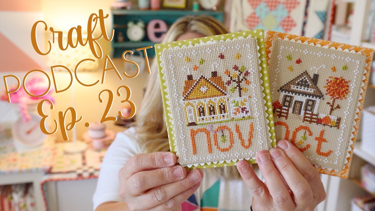 Erica's Craft Podcast Ep. 23 (Quilting, Knitting, Crochet and Cross Stitch!)