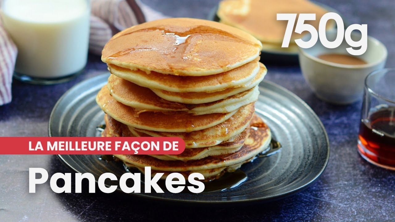 La meilleure façon de... Réussir les pancakes - 750g