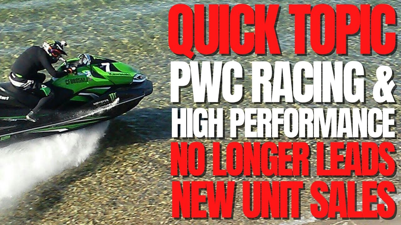 PWC Racing & High Performance No Longer Leads New Unit Sales: WCJ Quick Topic