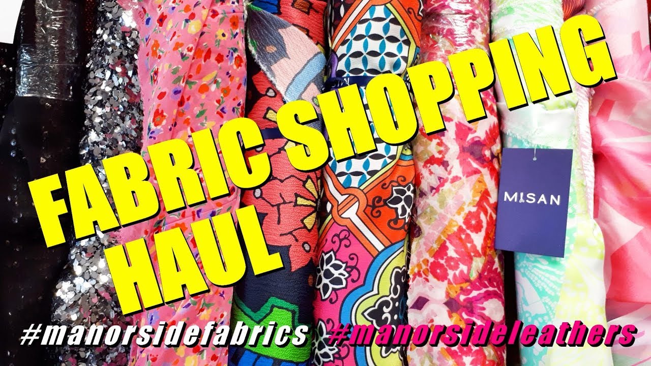 Fabric haul shopping at Manorside Fabrics