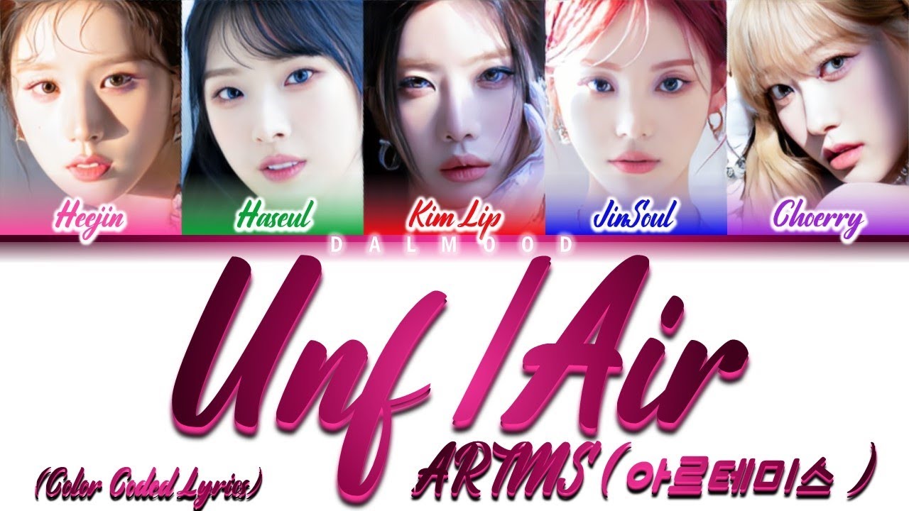 ARTMS (아르테미스) - Unf/Air [Color Coded Lyrics Han|Rom|Eng]