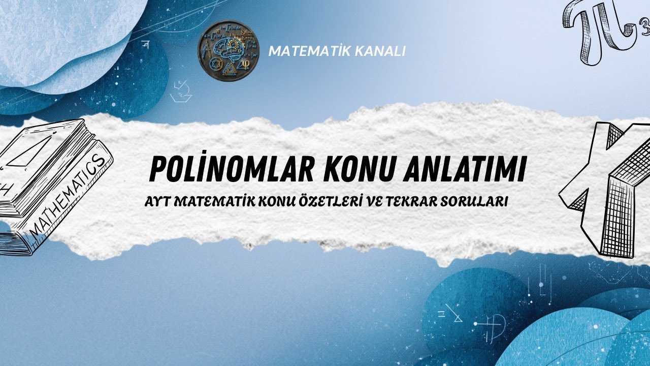 AYT Polinomlar Konu Özeti
