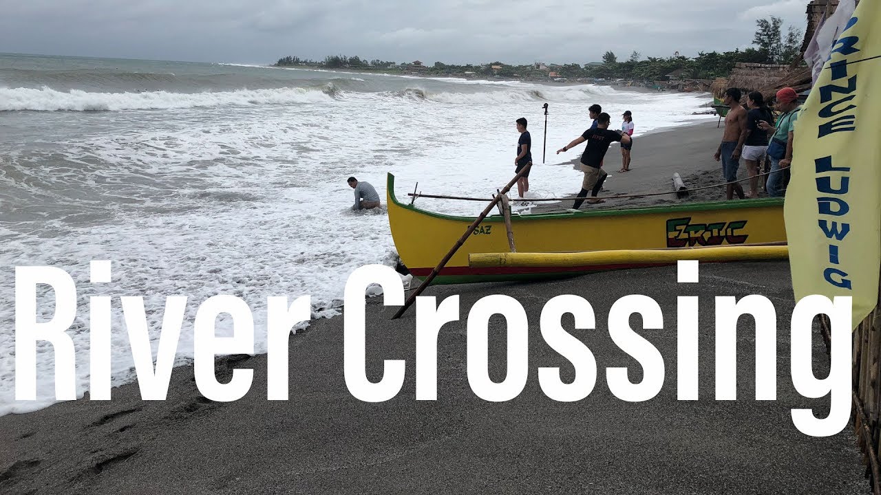 Pundaquit Beach, Philippines - Crossing the Raging River