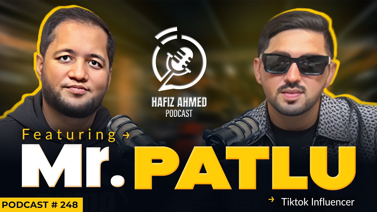 Hafiz Ahmed Podcast Featuring Mr. Patlu | Hafiz Ahmed
