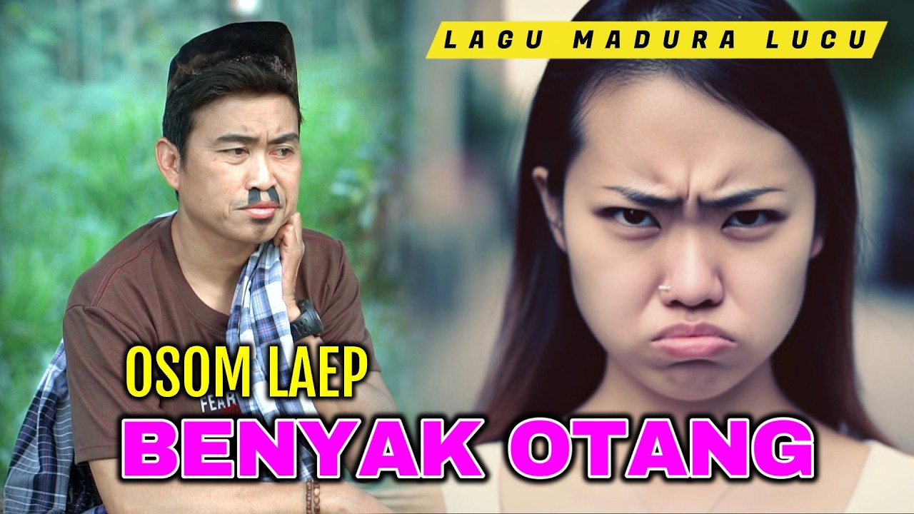 LAEP BENYAK OTANG - LAGU MADURA LUCU TERBARU - ACENK -MP3