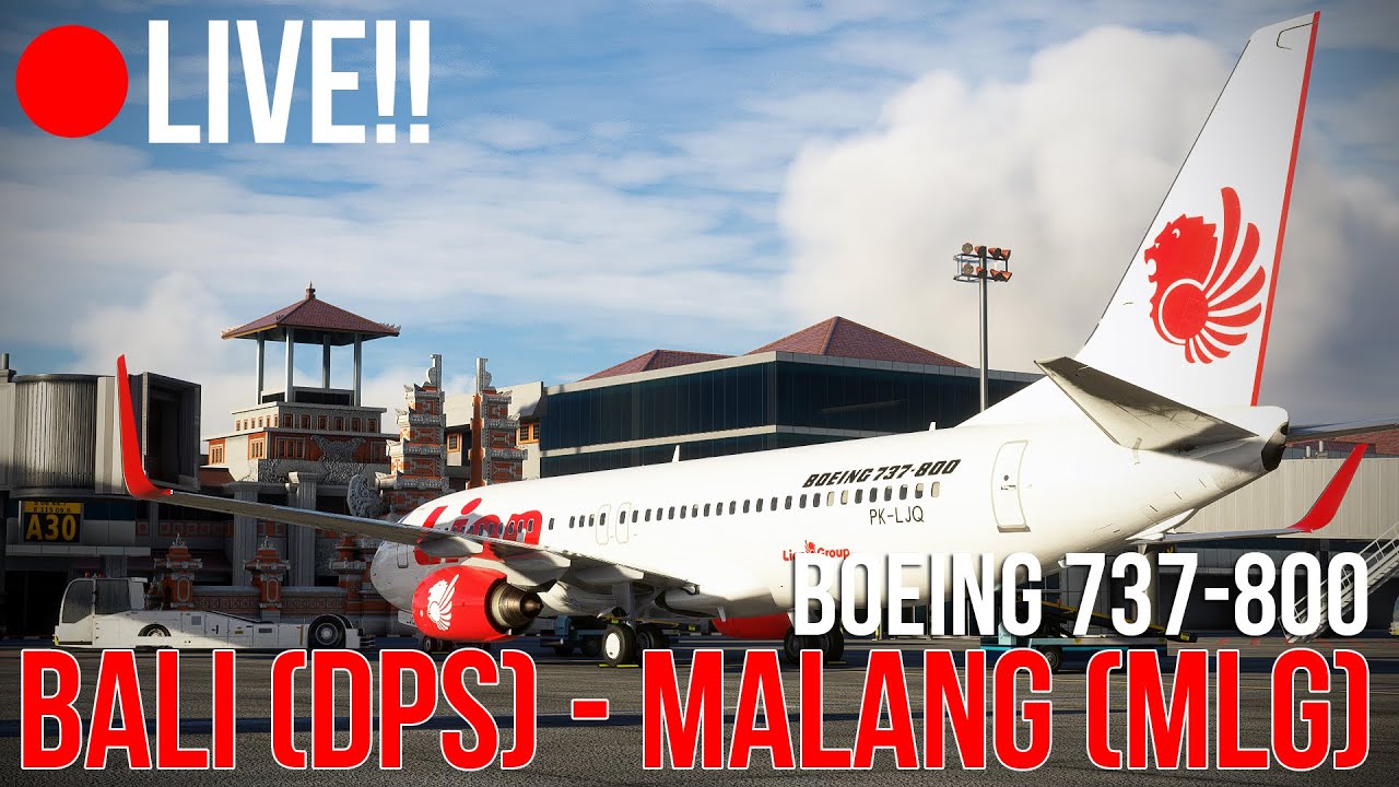 LIVE STREAMING Lagi! Flight Bali DPS to Malang MLG - Microsoft Flight Simulator 2020 Indonesia