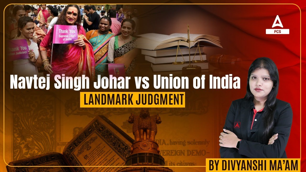 navtej singh johar vs union of india | Landmark Cases | Divyanshi Mam