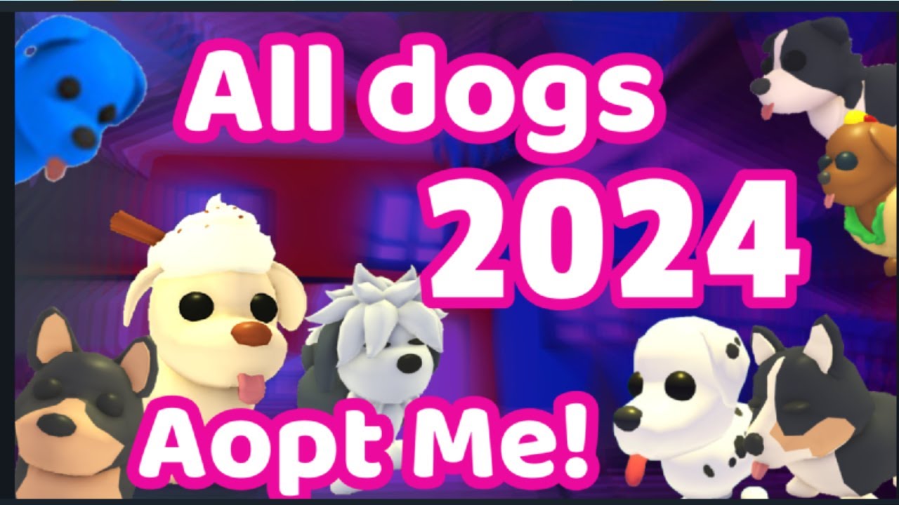 2024 Все собаки в Adopt Me