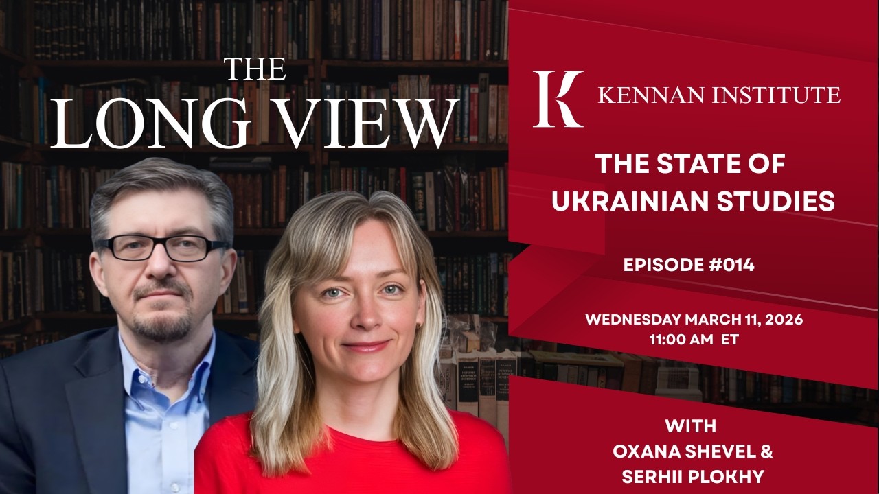 The Long View #014 | The State of Ukranian Studies with Oxana Shevela & Serhii Plokhy