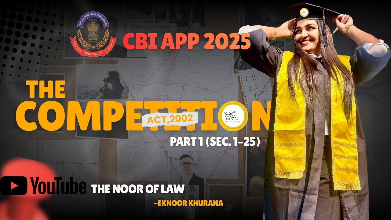 CBI APP Preparation 2025| Part 1|The Competition Act,2002| Simplified for Exams| ExamOrientedClasses