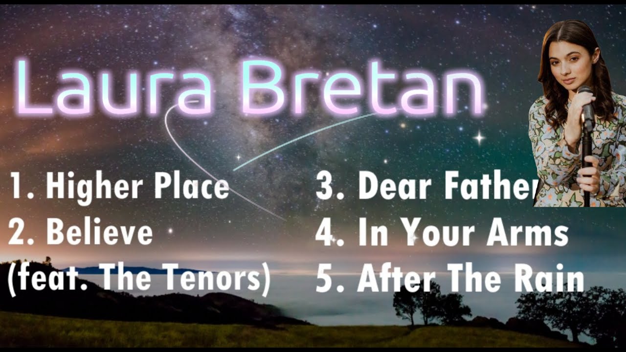 Best of Laura Bretan {Songs & Lyrics}