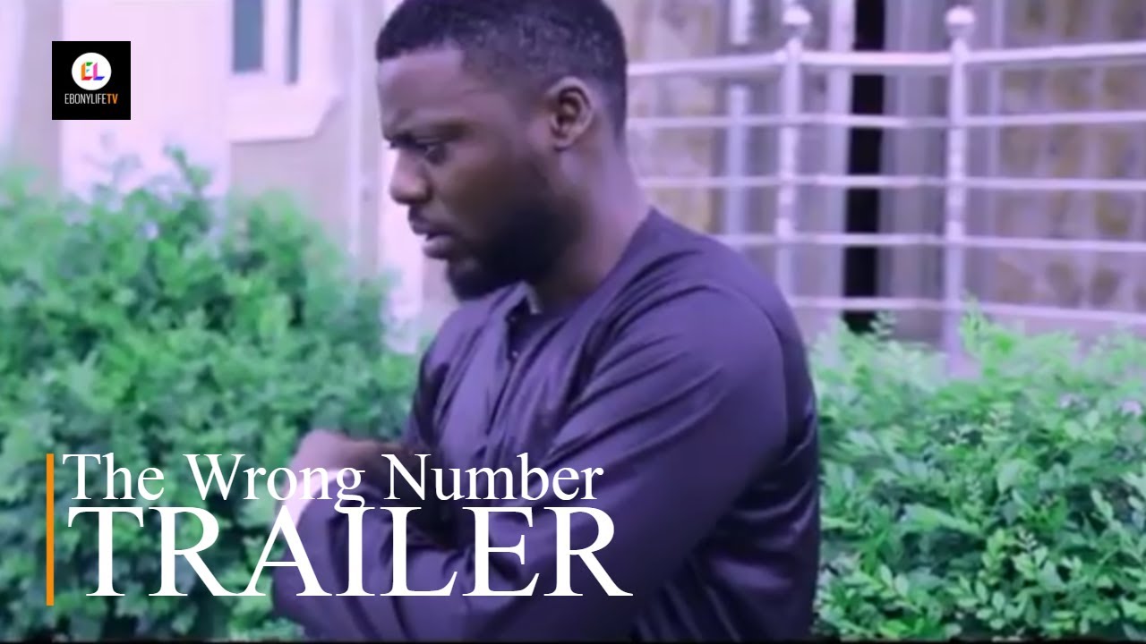 THE WRONG NUMBER | Trailer | EbonyLife TV
