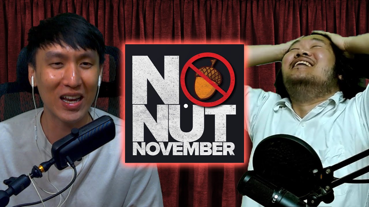 No Nut November | bigboung