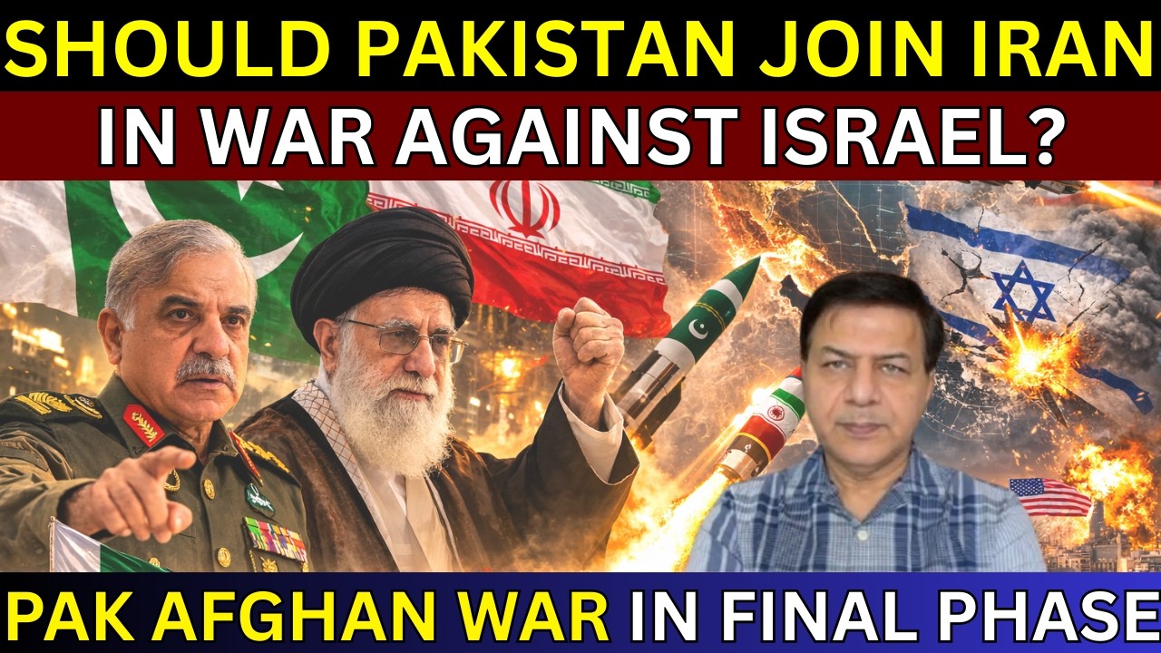 Should Pakistan Join Iran In War Against Israel & US? | Pak Afghan War In Final Phase | Abdullah Gul