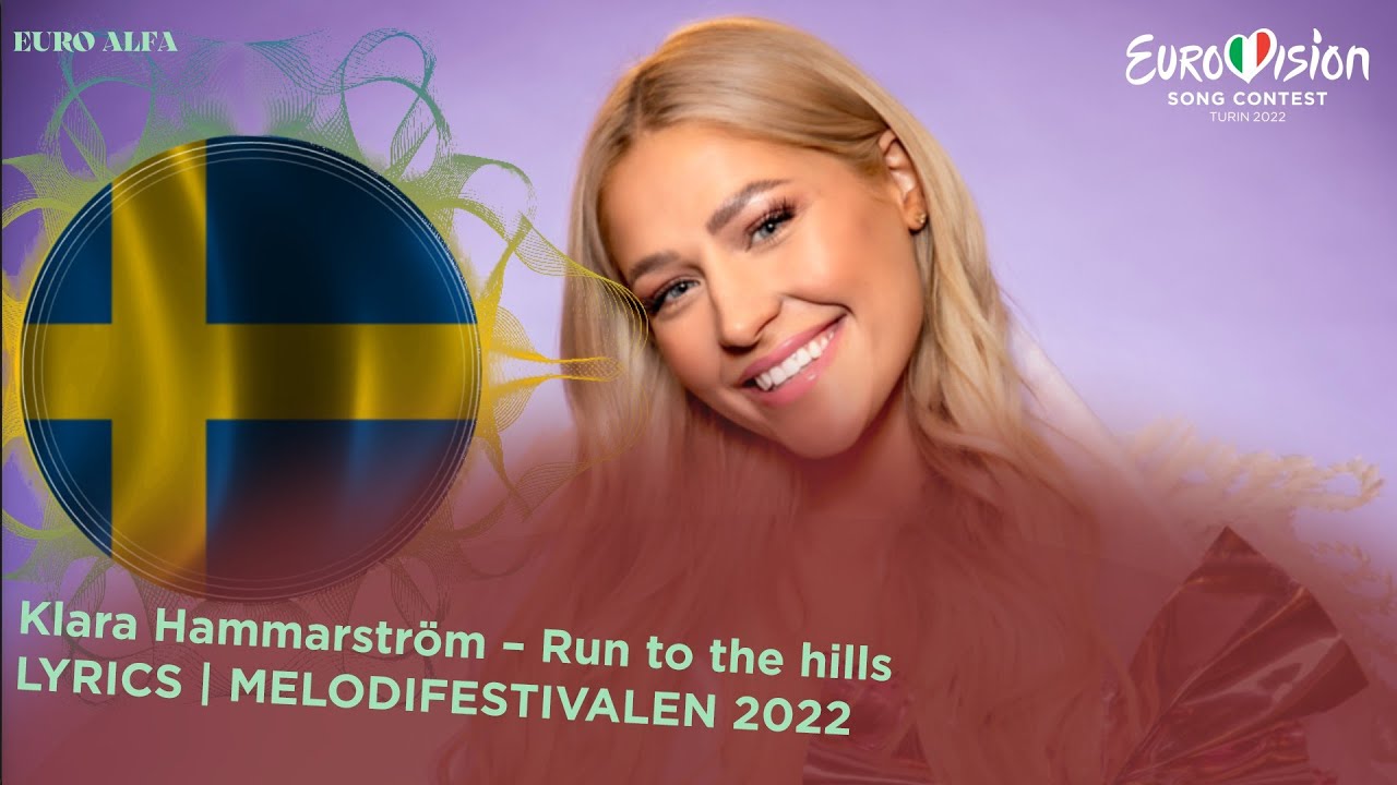 Klara Hammarstr&ouml;m - Run to the hills | Lyrics Melfest 2022