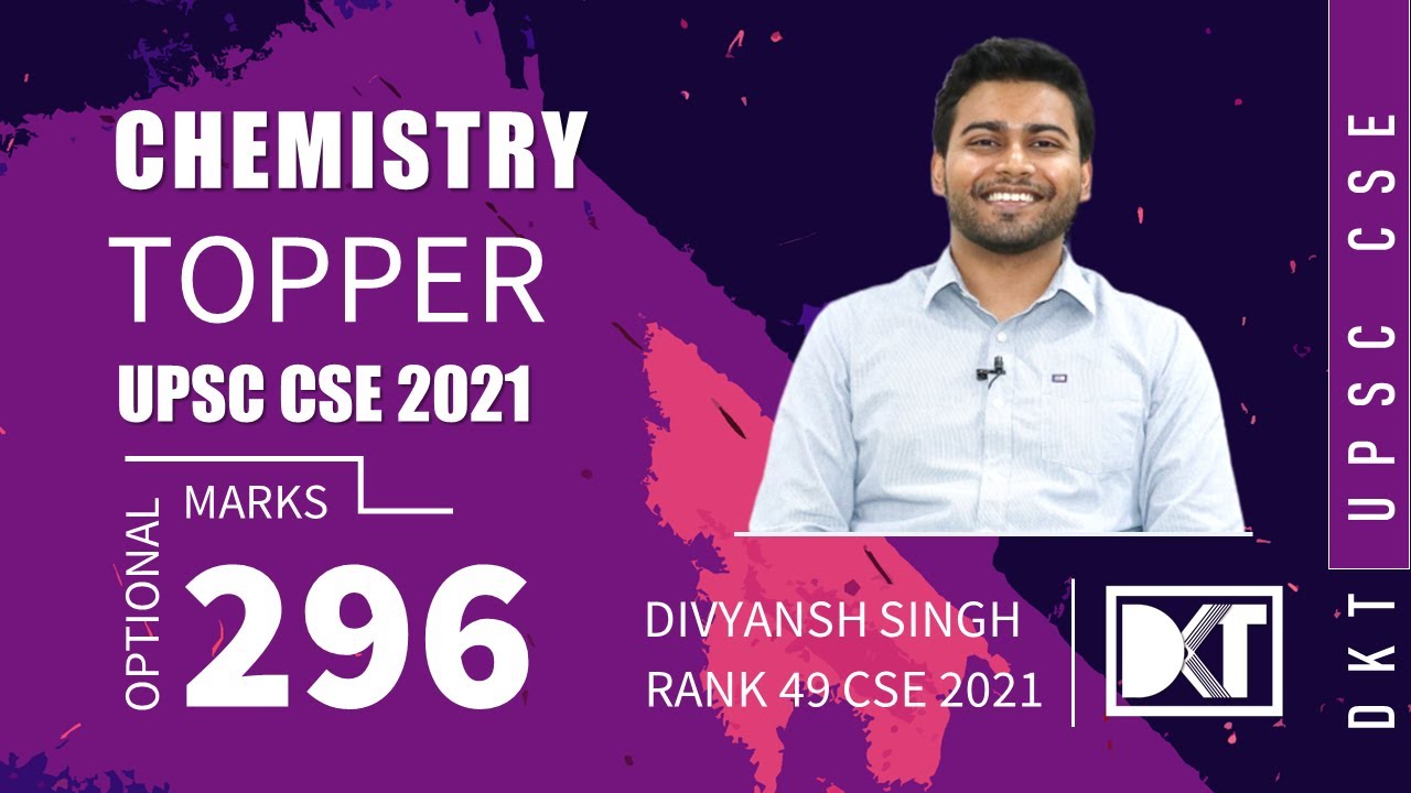 UPSC CSE | Highest Scorer | Strategy For Chemistry Optional | By Divyansh Singh, Rank 49 CSE 2021