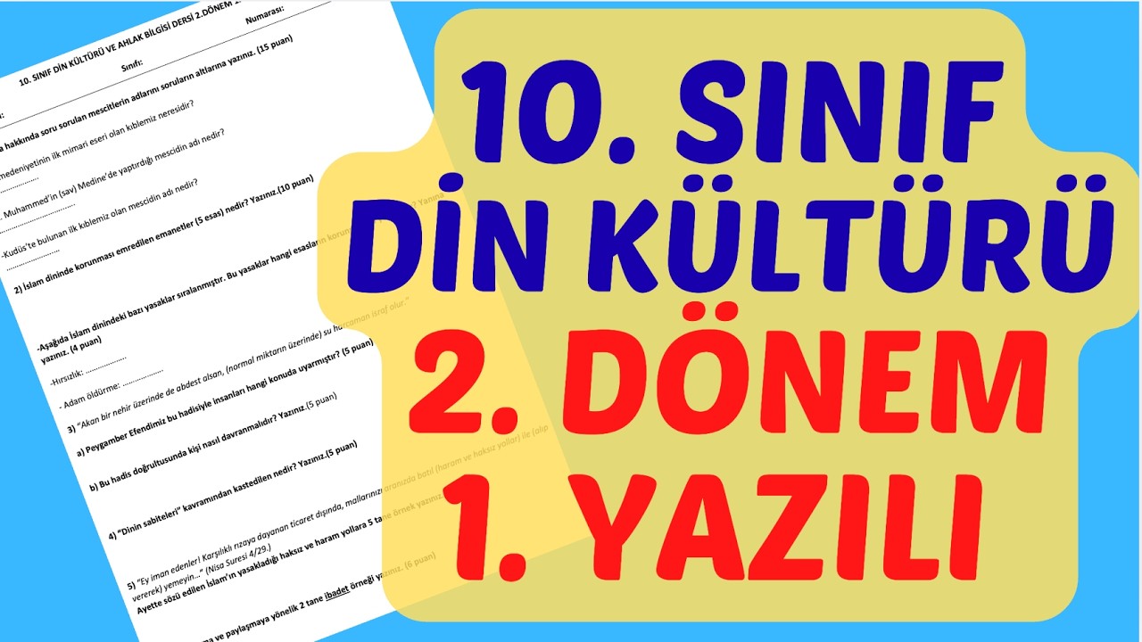 10.SINIF DİN KÜLTÜRÜ VE AHLAK BİLGİSİ 2.DÖNEM 1.YAZILI SORULARI