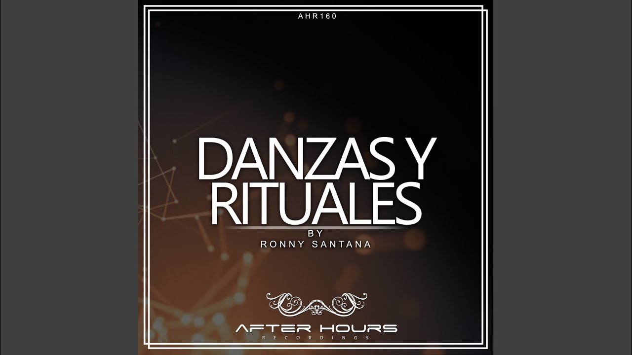 Danzas y Rituales (Original Mix)