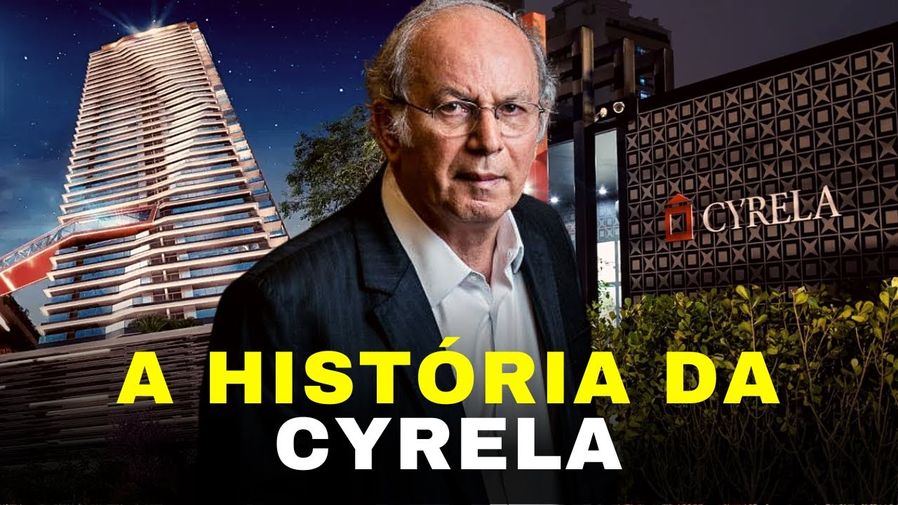 A CONSTRUTORA DOS PRÉDIOS MILIONÁRIOS BRASILEIROS - A HISTÓRIA DA CYRELA