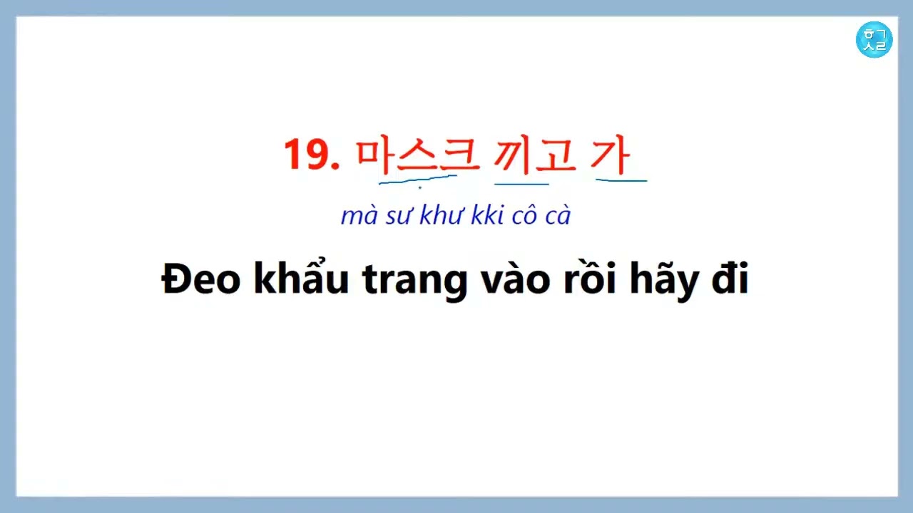 300 CÂU TIẾNG HÀN CƠ BẢN ĐỂ ÁP DỤNG VÀO GIAO TIẾP HẰNG NGÀY