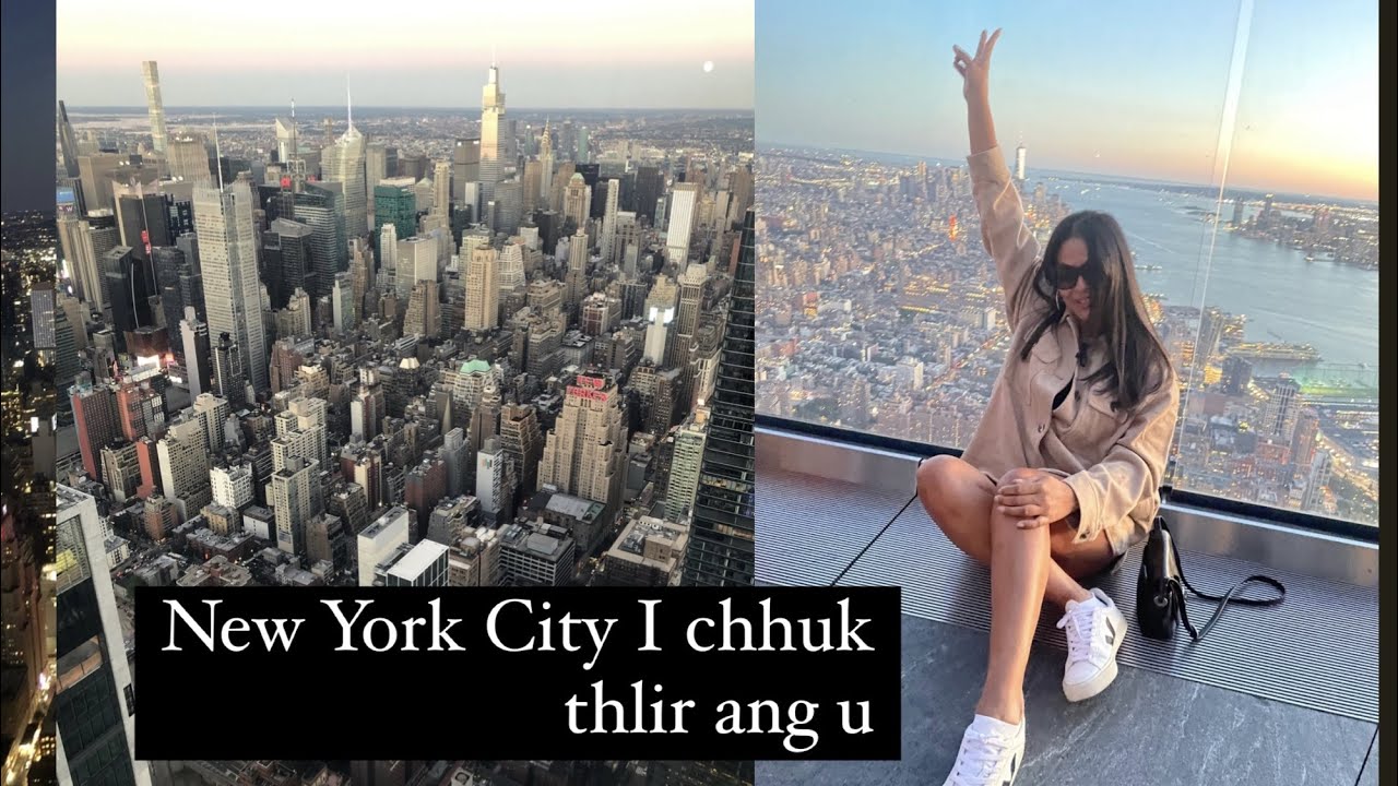 ✨NEW YORK CITY VIEW 🌆✨|| TUN TUM CHU KAN HNATHAWHTE  DAHTHA IN I HAWI THAWVENG ANG U AW