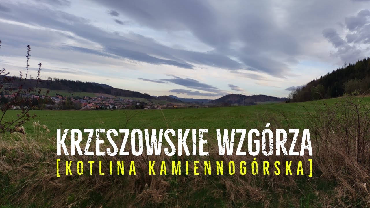 Kotlina Kamiennogórska i Krzeszowskie Wzgórza