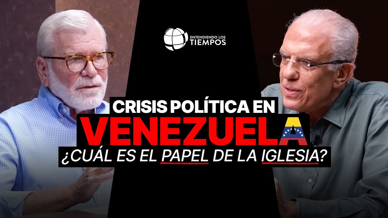 VENEZUELA: Papel de los CRISTIANOS en medio de la CRISIS | Entendiendo Los Tiempos | T6-24