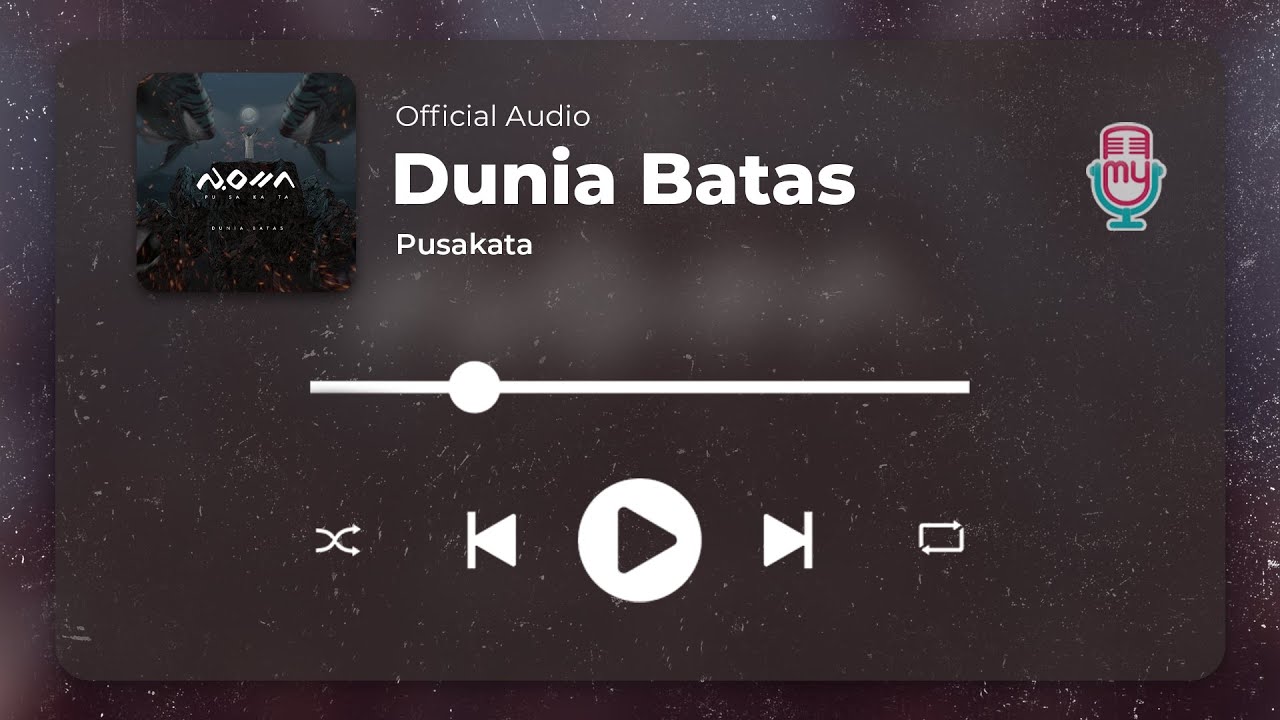 Pusakata - Dunia Batas (Official Audio)