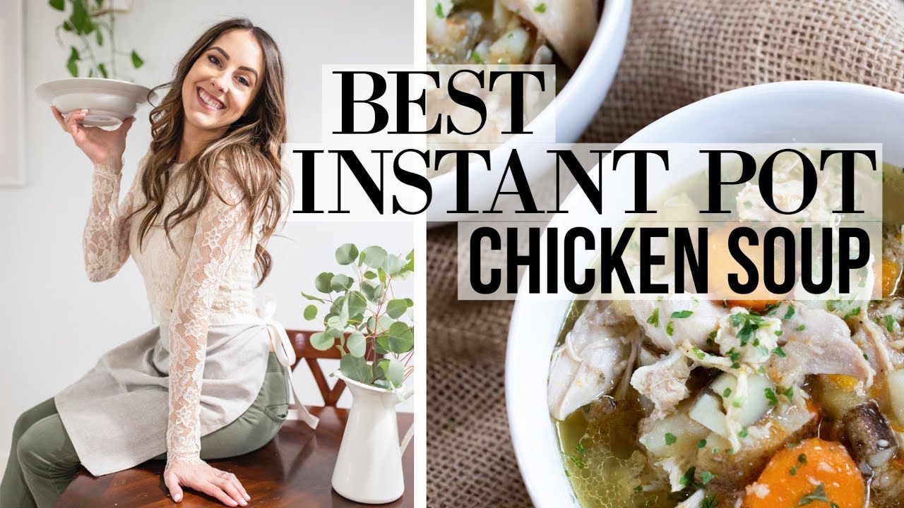 INSTANT POT CHICKEN SOUP RECIPE