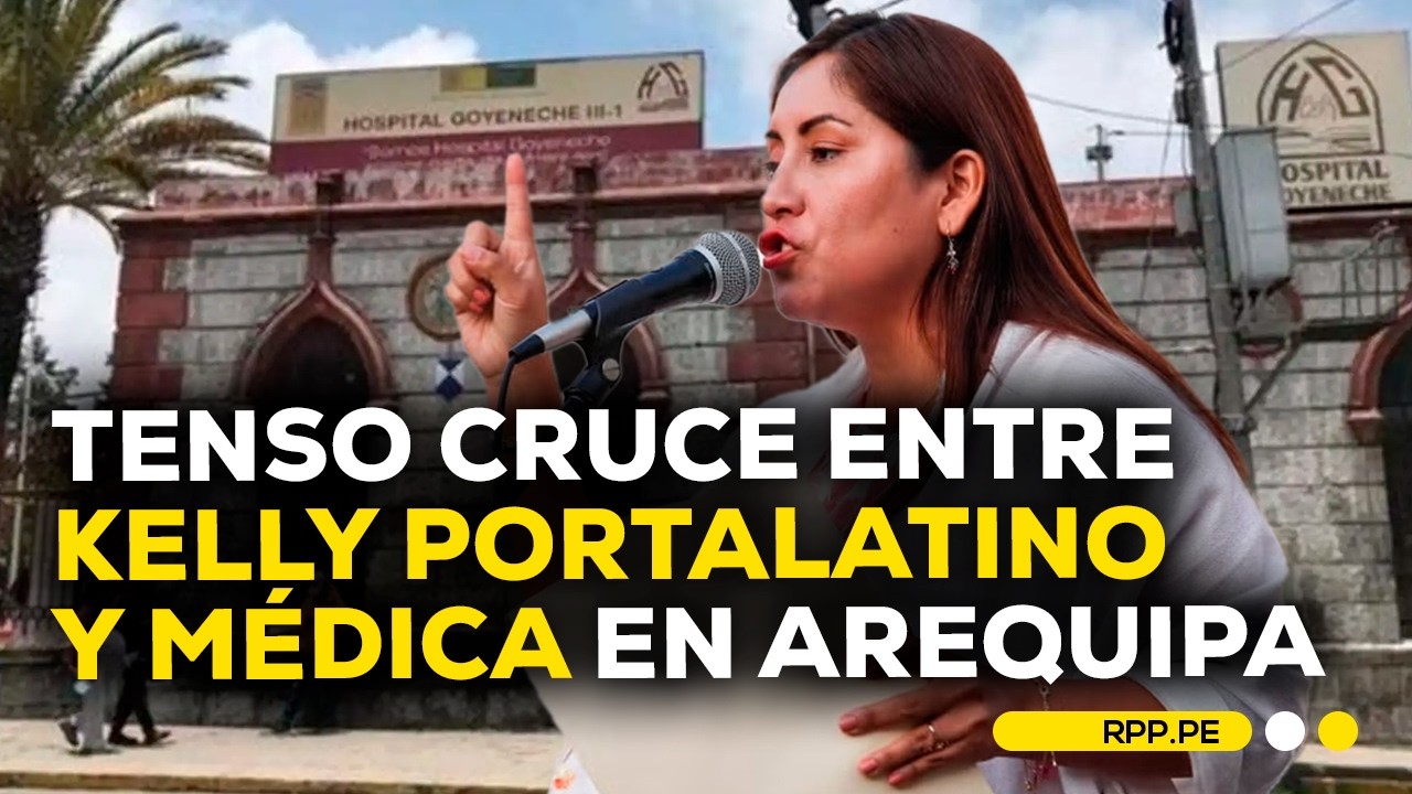 Kelly Portalatino anuncia denuncia penal tras altercado con médica en Arequipa #ROTATIVARPP