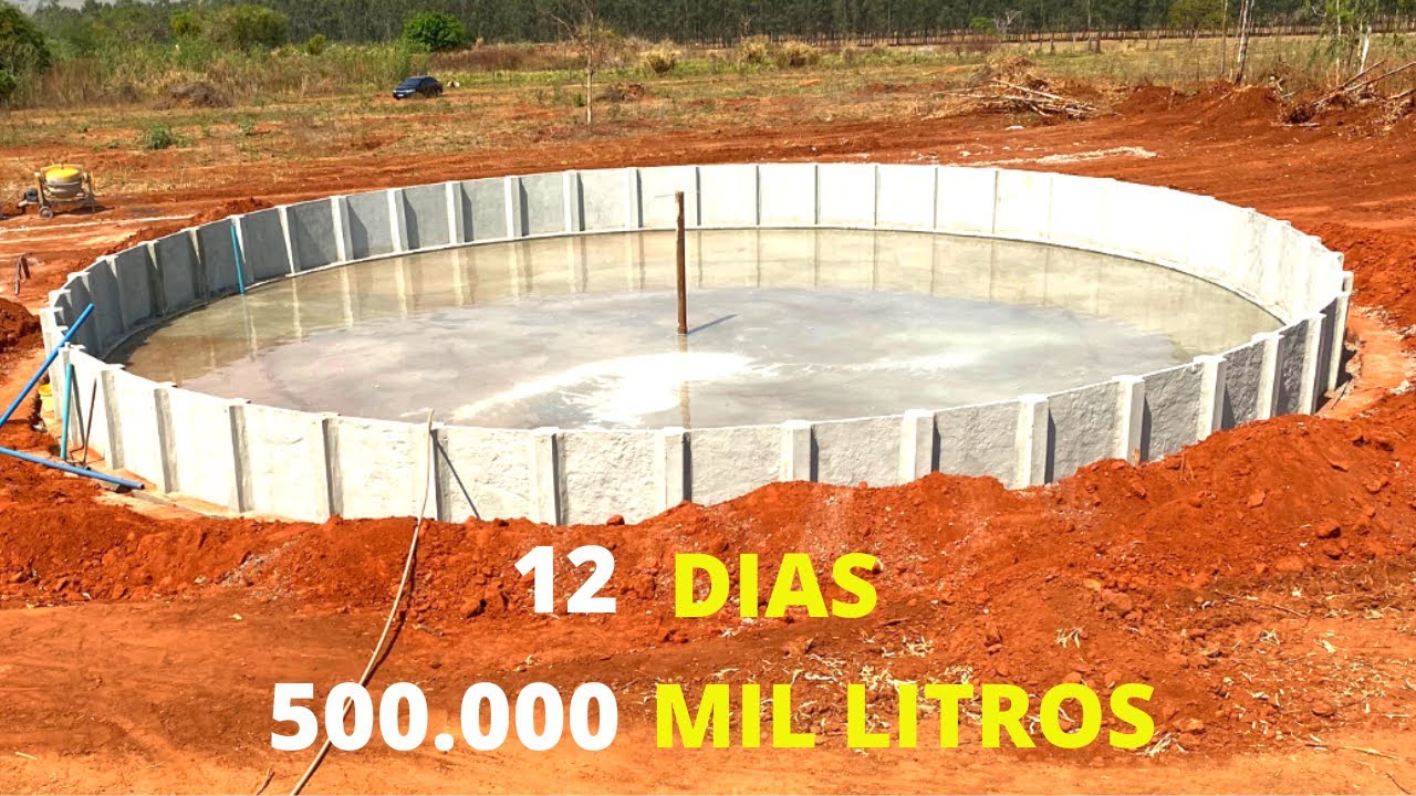 EM 12 DIAS COMO FAZER UM RESERVATÓRIO DE 500 MIL LITROS