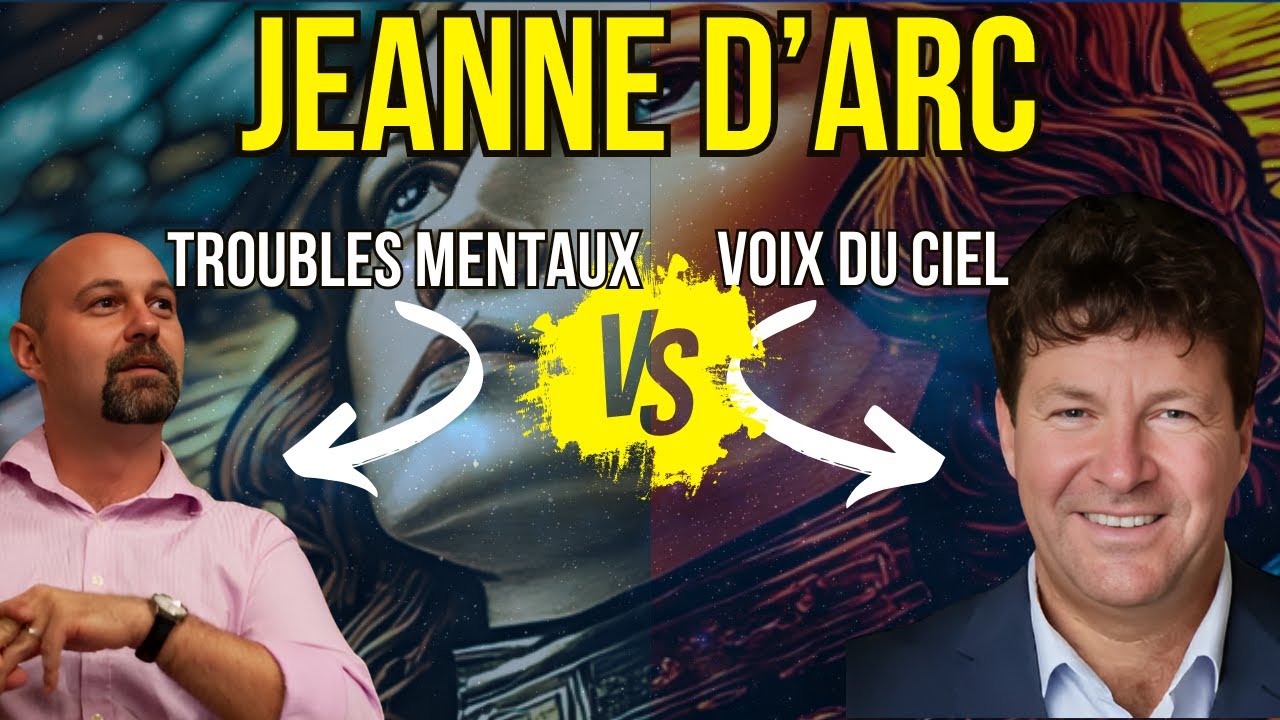 Jeanne d'Arc, voix du Ciel ou troubles mentaux – Olivier Bonnassies vs. Thomas Guénolé