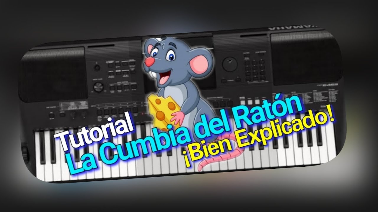 La Cumbia del Ratón ☆ ¡Tutorial bien Explicado!  versiones Asam