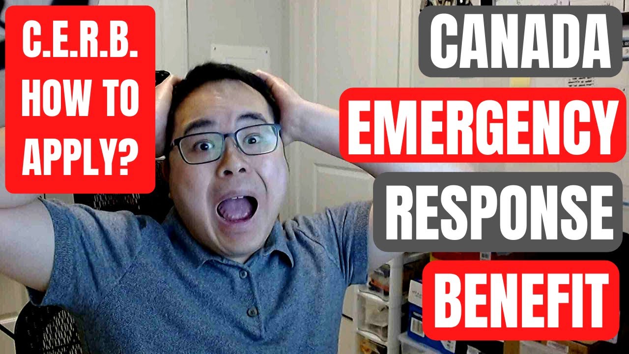Canada Emergency Response Benefit (CERB): How To Apply