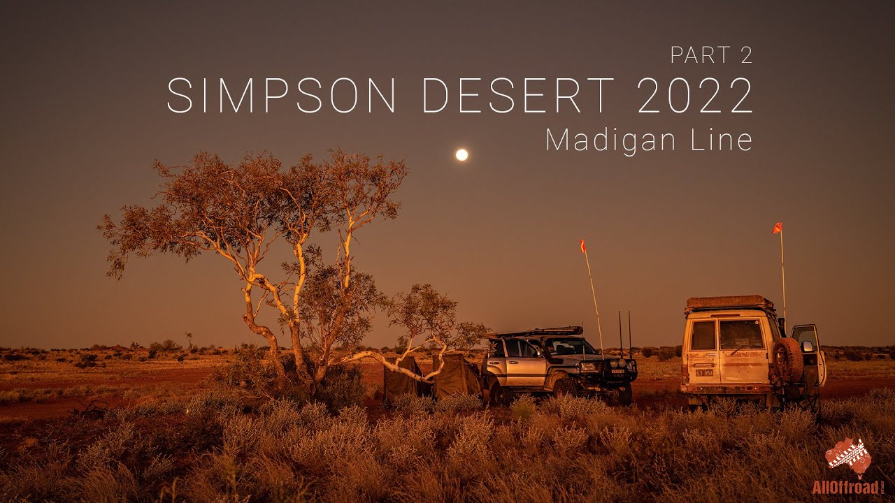 Simpson Desert | Madigan Line & Hay River Part 2 ALLOFFROAD [2022]