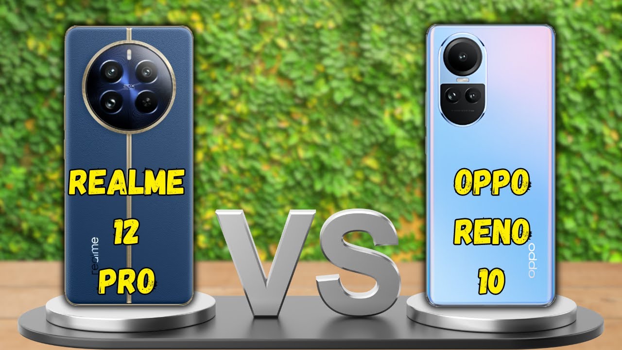 REALME 12 PRO VS OPPO RENO 10 | FULL COMPARISON 🔥