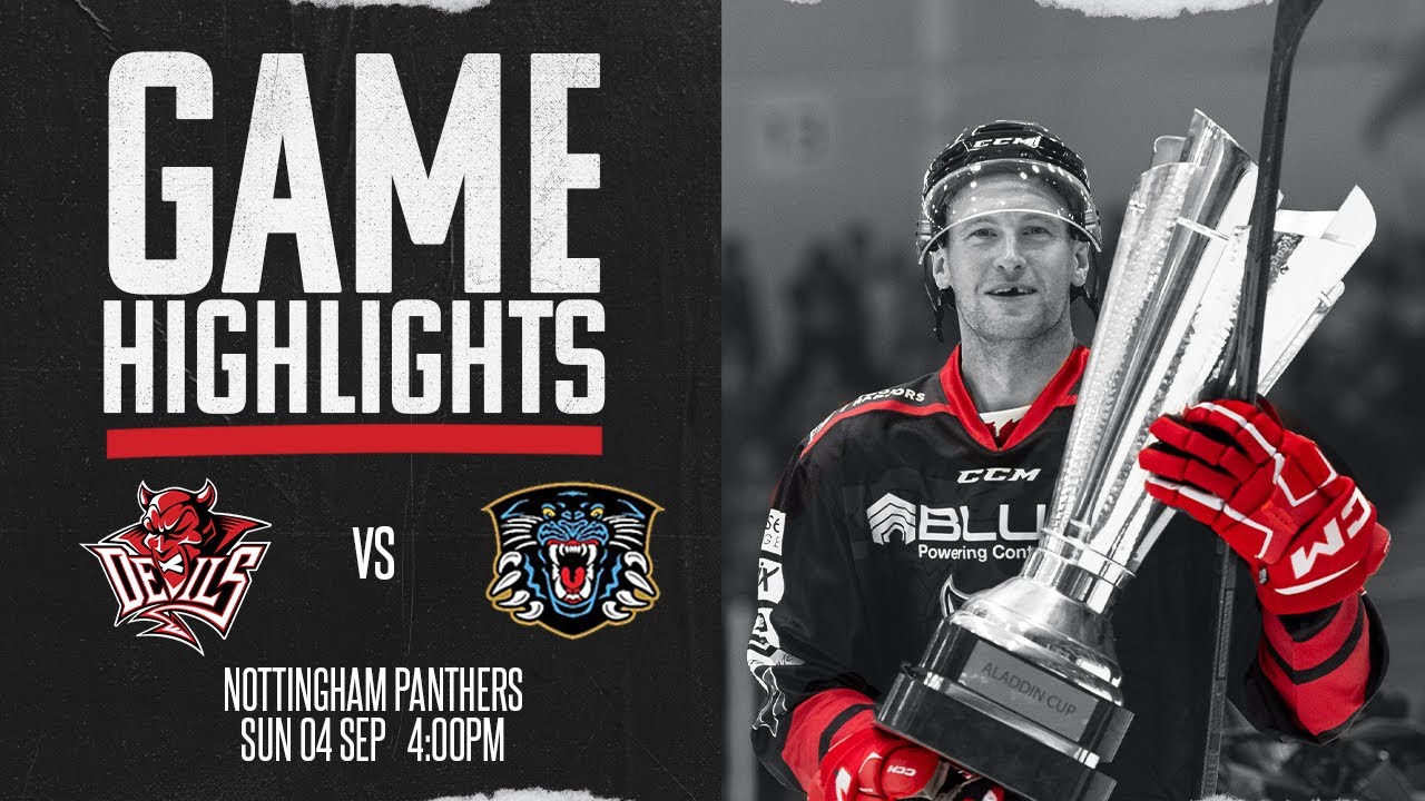 Highlights of Cardiff Devils v Nottingham Panthers - September 4th, 2022