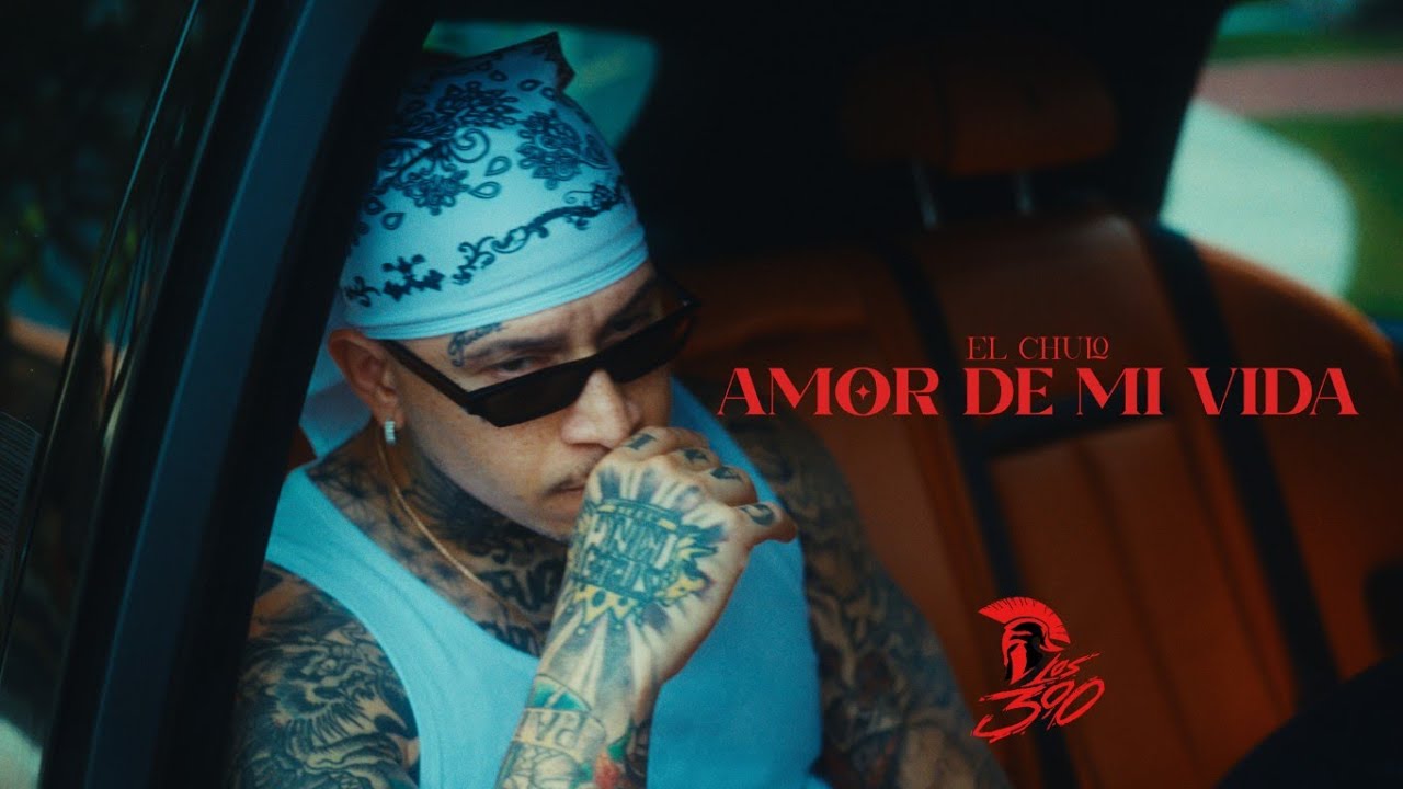 El Chulo - Amor De Mi Vida (Video Oficial) Cover