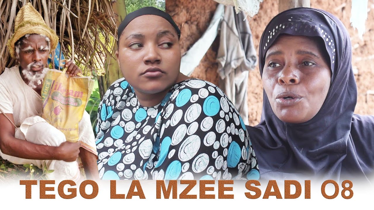 TEGO LA MZEE SADI 08